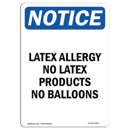 Signmission Safety Sign, OSHA Notice, 10" Height, Rigid Plastic, Latex Allergy No Latex Products Sign, Portrait OS-NS-P-710-V-13965